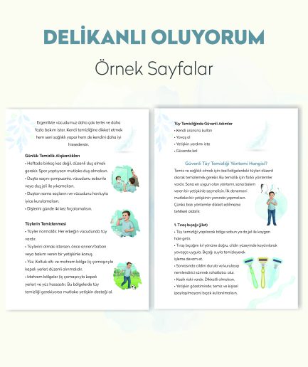 Ergenlik döneminde ki erkek çocukları için hazırlanmış, günlük temizlik alışkanlıklarını anlatan kitap